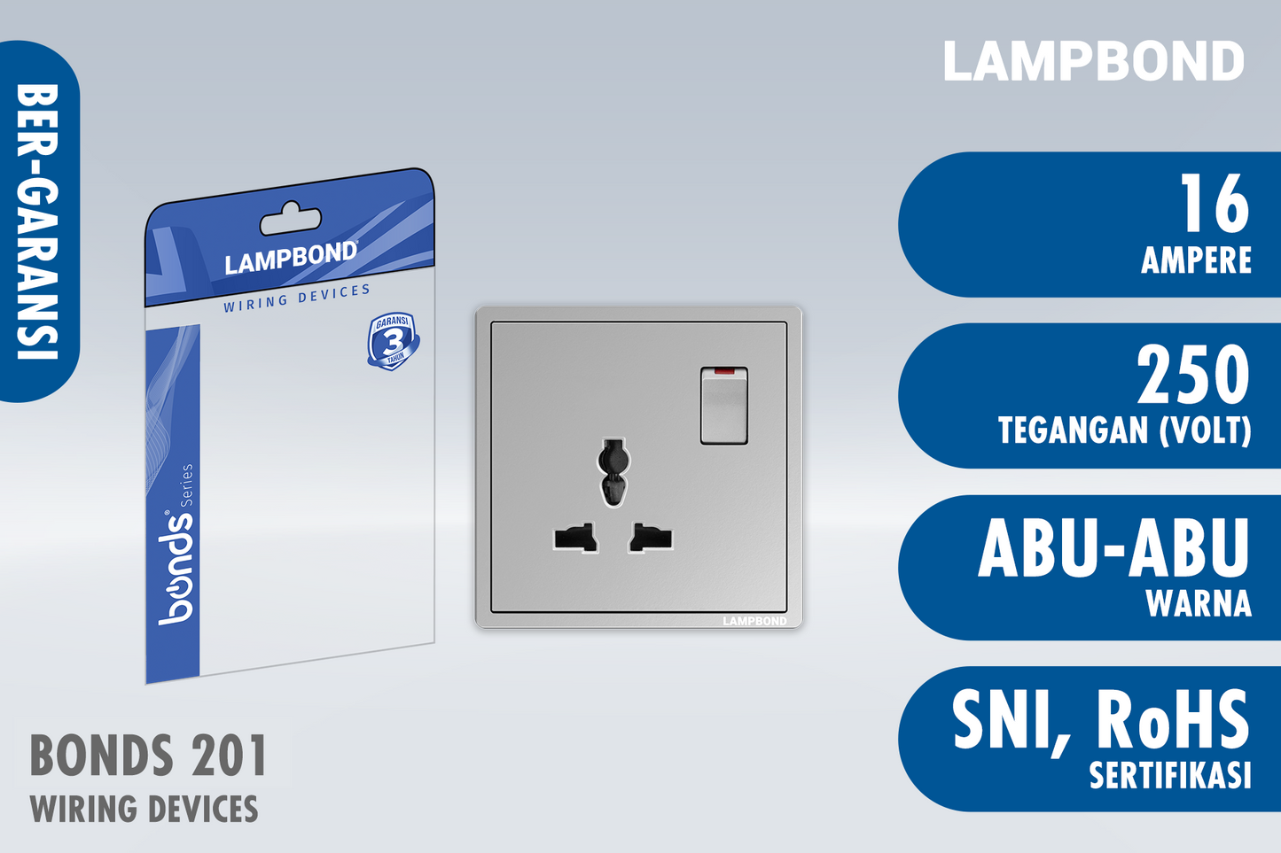 Lampbond® - Bonds - 201 - Stop Kontak Universal 3 Pin dengan Grounding (CP) dan Sakelarh - GR