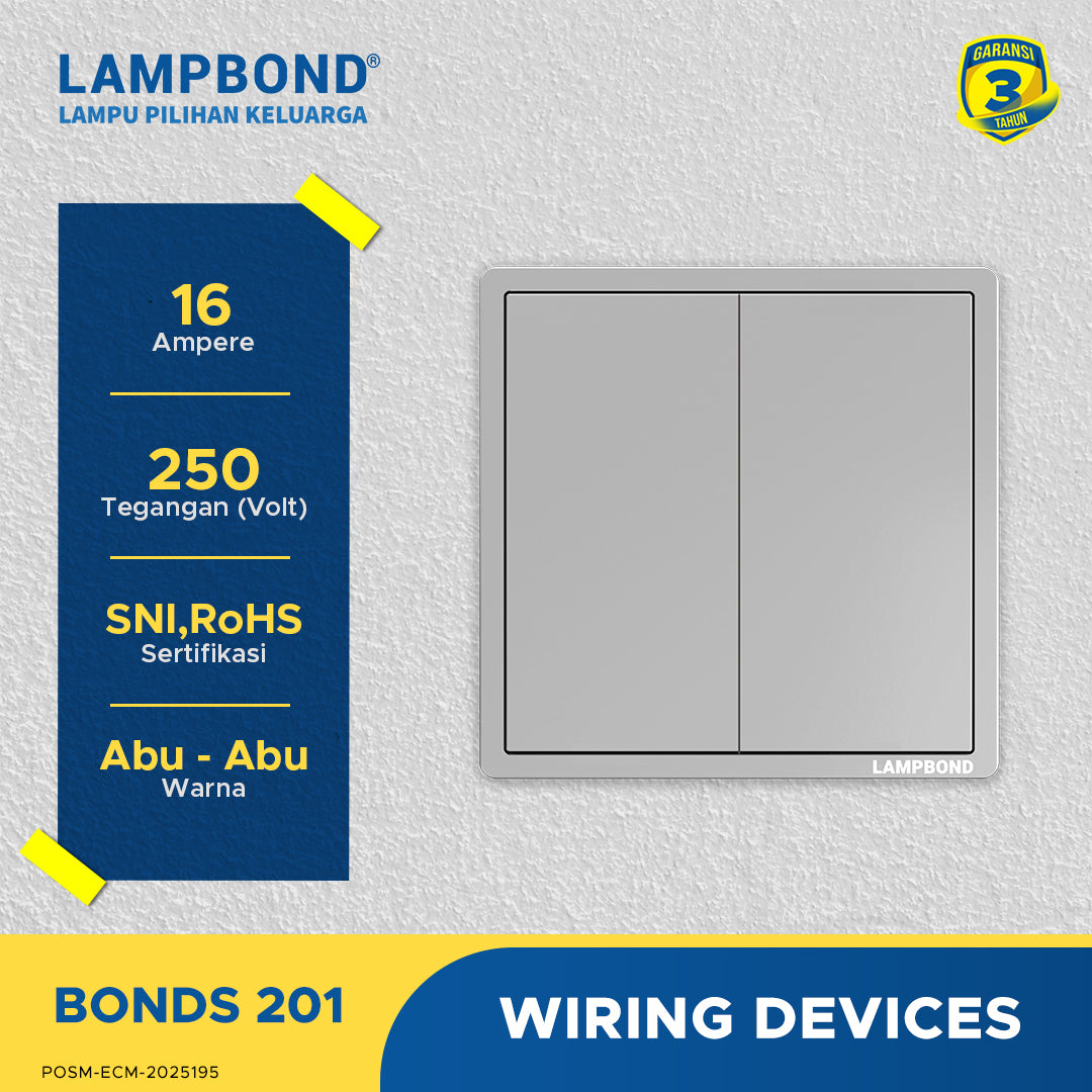 Lampbond® - Bonds - 201 - Sakelar 2-Device 1-Arah - GR