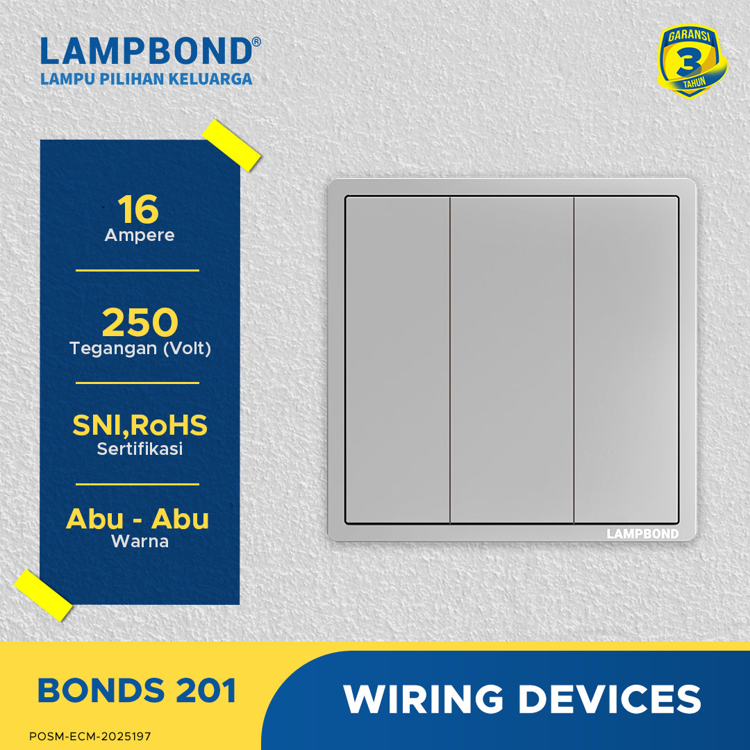 Lampbond® - Bonds - 201 - Sakelar 3-Device 1-Arah - GR