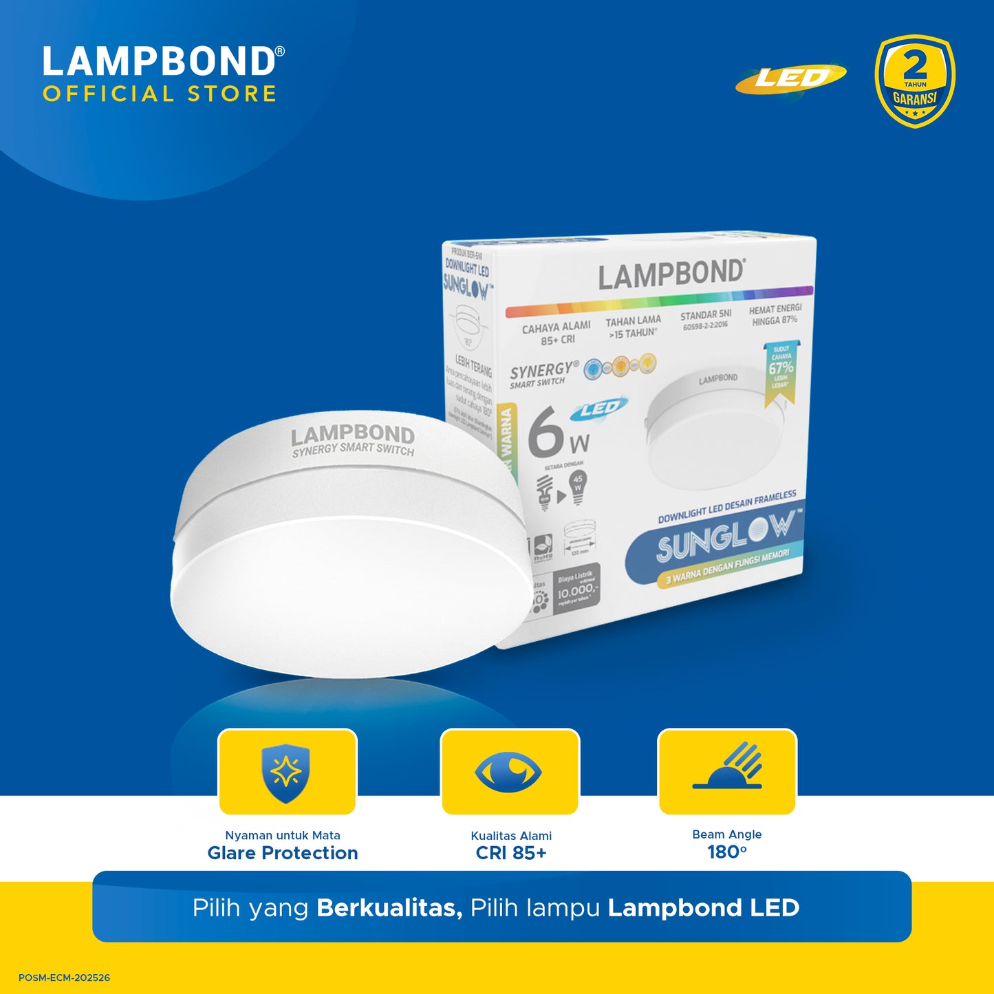 Lampbond® - Downlight LED Sunglow 6 Watt - Synergy Smart Switch
