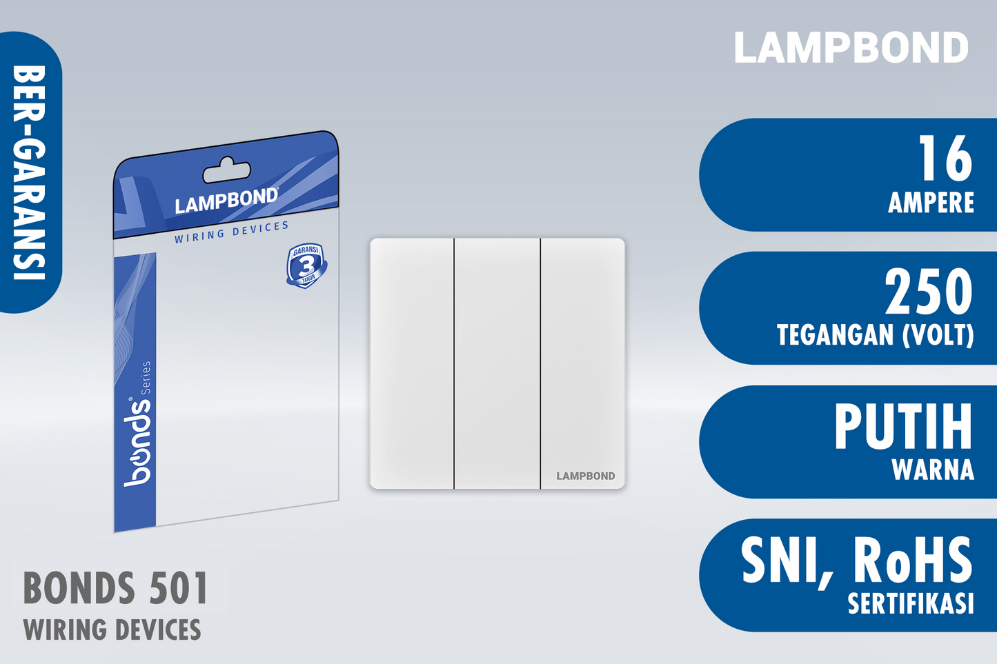 Lampbond® - Bonds - 501 - Sakelar 3-Device 1-Arah - WH