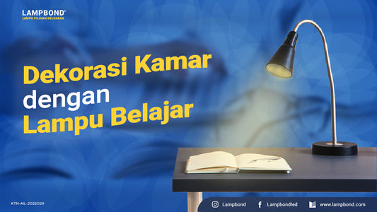 Dekorasi Kamar dengan Lampu Belajar