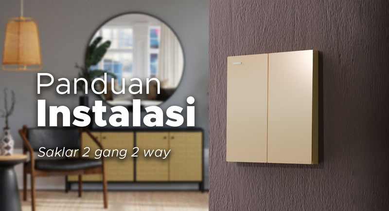 Wiring Diagram Saklar 2 Gang 2 Way: Panduan Lengkap Instalasi