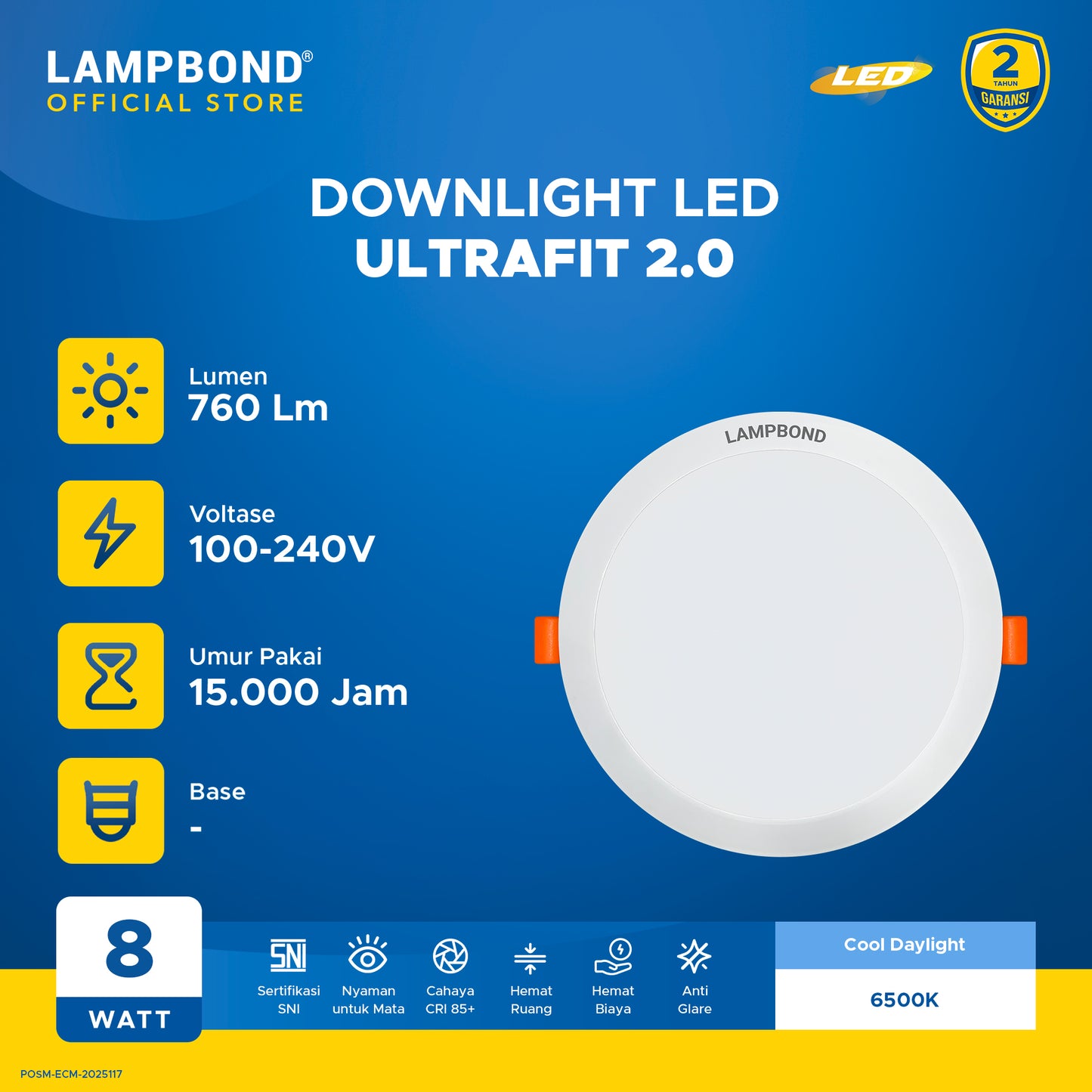 Lampbond® - Downlight LED 8 Watt  - Cool Daylight
