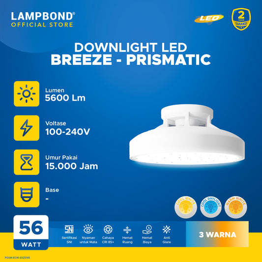 Lampbond® - Downlight LED Prismatic 56 Watt  - Synergy Smart Switch