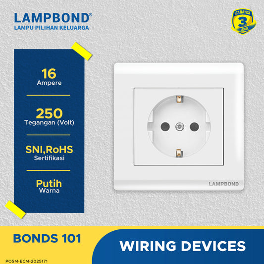 Lampbond® -  Bonds - 101 - Stop Kontak Schuko 2 Pin dengan Grounding (CP)