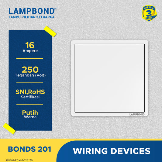 Lampbond® -  Bonds - 201 - Sakelar 1-Device 1-Arah -WH