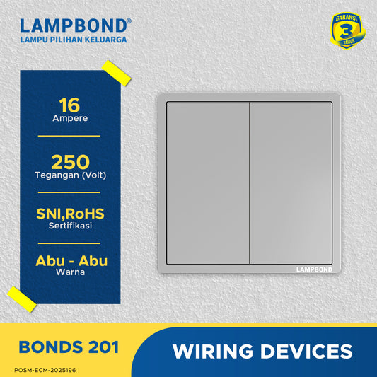 Lampbond® -  Bonds - 201 - Sakelar 2-Device 2-Arah - GR
