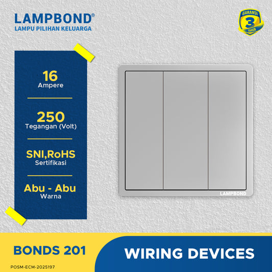 Lampbond® -  Bonds - 201 - Sakelar 3-Device 1-Arah - GR