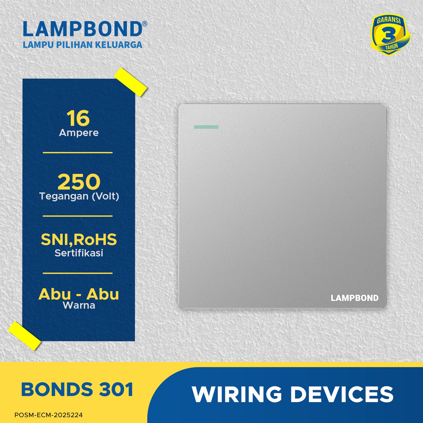Lampbond® -  Bonds - 301 - Sakelar 1-Device 1-Arah - GR