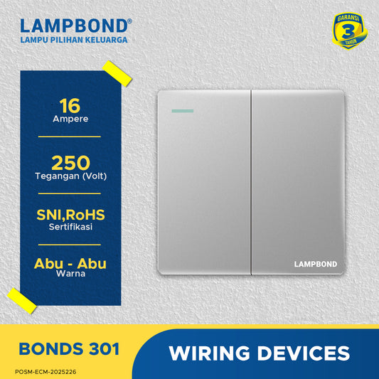 Lampbond® -  Bonds - 301 - Sakelar 2-Device 2-Arah - GR