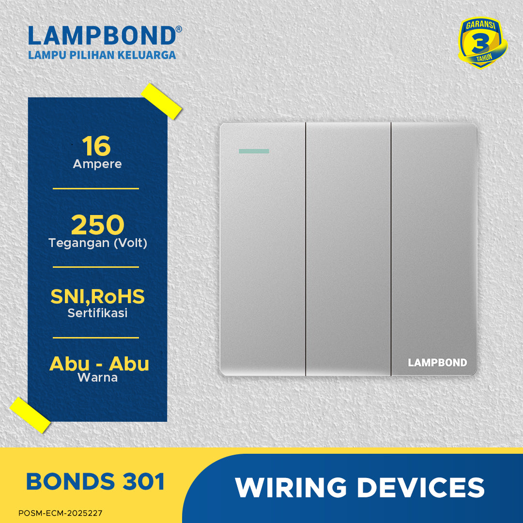 Lampbond® -  Bonds - 301 - Sakelar 3-Device 1-Arah - GR