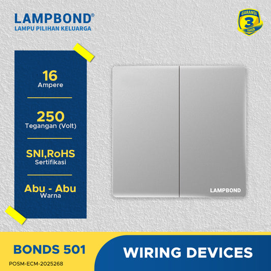 Lampbond® -  Bonds - 501 - Sakelar 2-Device 2-Arah - GR