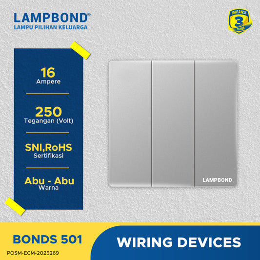 Lampbond® -  Bonds - 501 - Sakelar 3-Device 1-Arah - GR