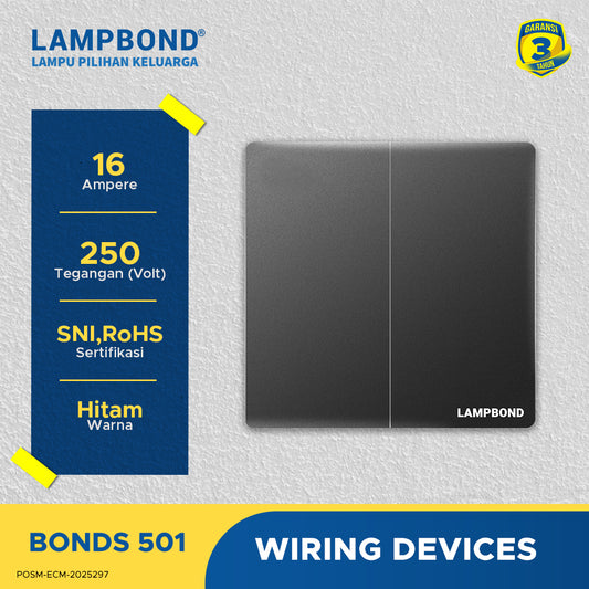 Lampbond® -  Bonds - 501 - Sakelar 2-Device 2-Arah - BK
