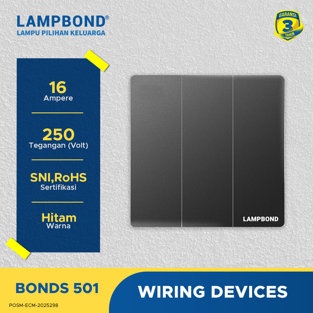 Lampbond® -  Bonds - 501 - Sakelar 3-Device 1-Arah - BK