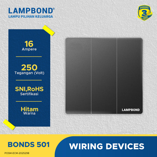 Lampbond® -  Bonds - 501 - Sakelar 3-Device 1-Arah - BK