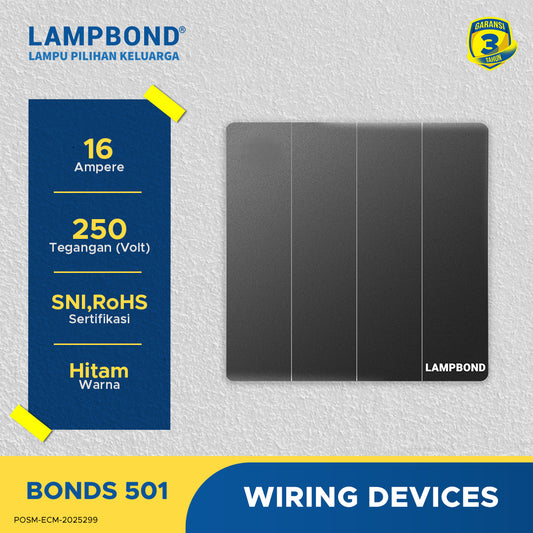 Lampbond® -  Bonds - 501 - Sakelar 4-Device 1-Arah - BK