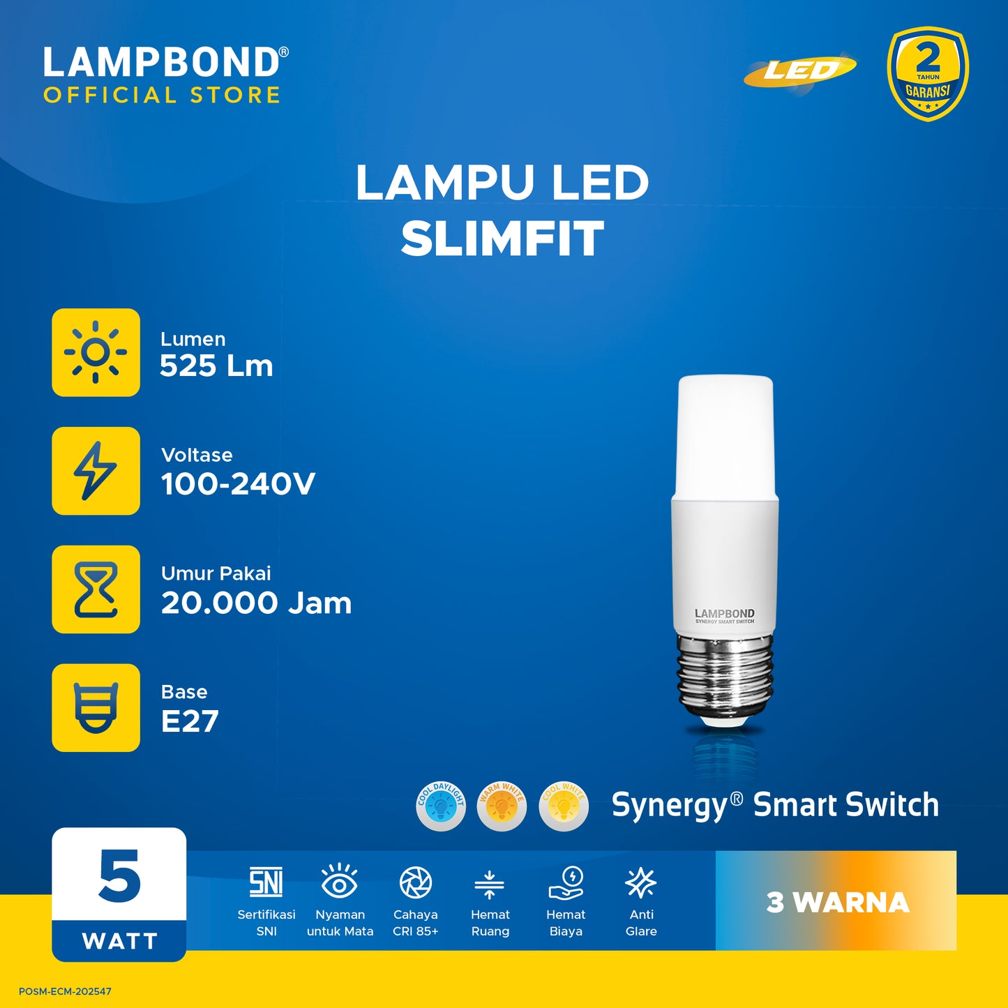 Lampbond® - Bohlam LED Synergy Smart Switch Slimfit 5 Watt - 3 Pilihan Warna FM