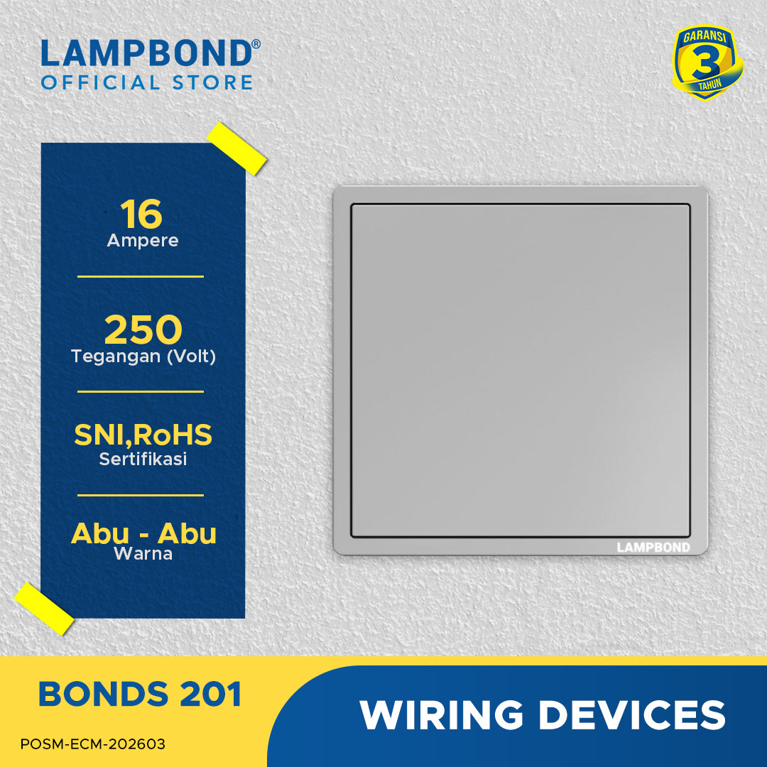 Lampbond® -  Bonds - 201 - Sakelar 1-Device 2-Arah - GR