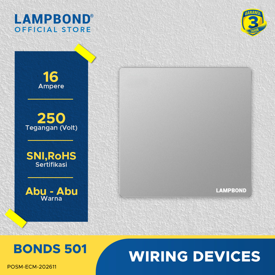 Lampbond® -  Bonds - 501 - Sakelar 1-Device 2-Arah - GR