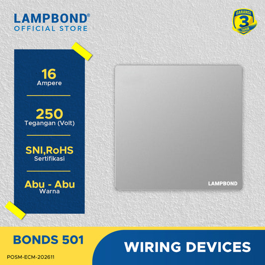 Lampbond® -  Bonds - 501 - Sakelar 1-Device 2-Arah - GR