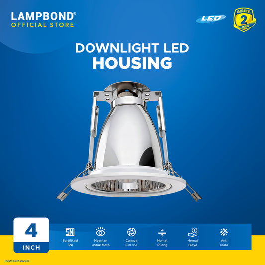 Lampbond® - Downlight LED Housing 4 Inch - Max 18 Watt