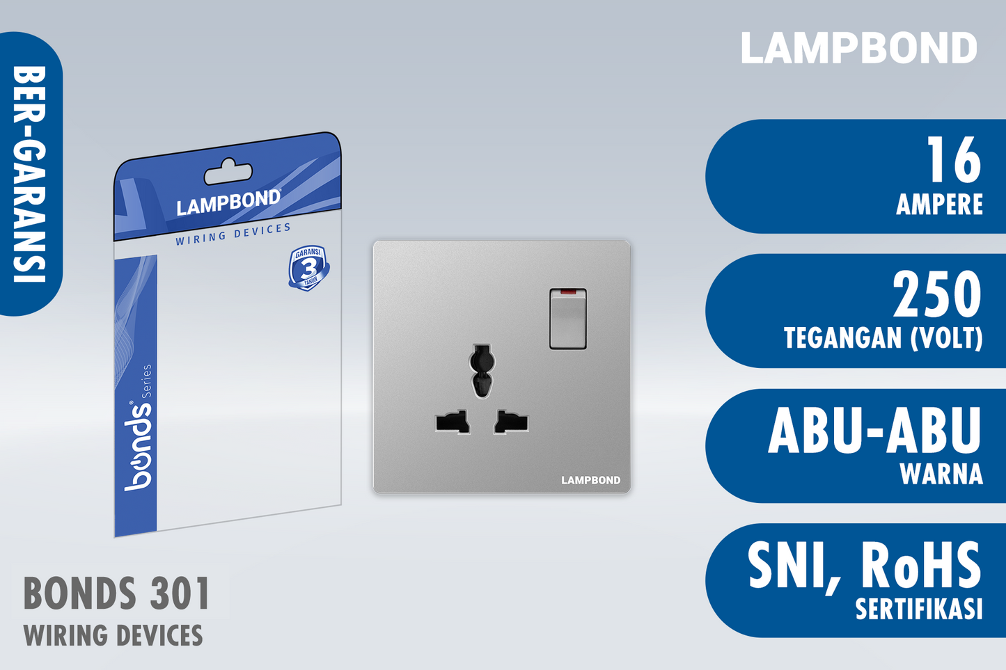 Lampbond® -  Bonds - 301 - Stop Kontak Universal 3 Pin dengan Grounding (CP) dan Sakelar - GR