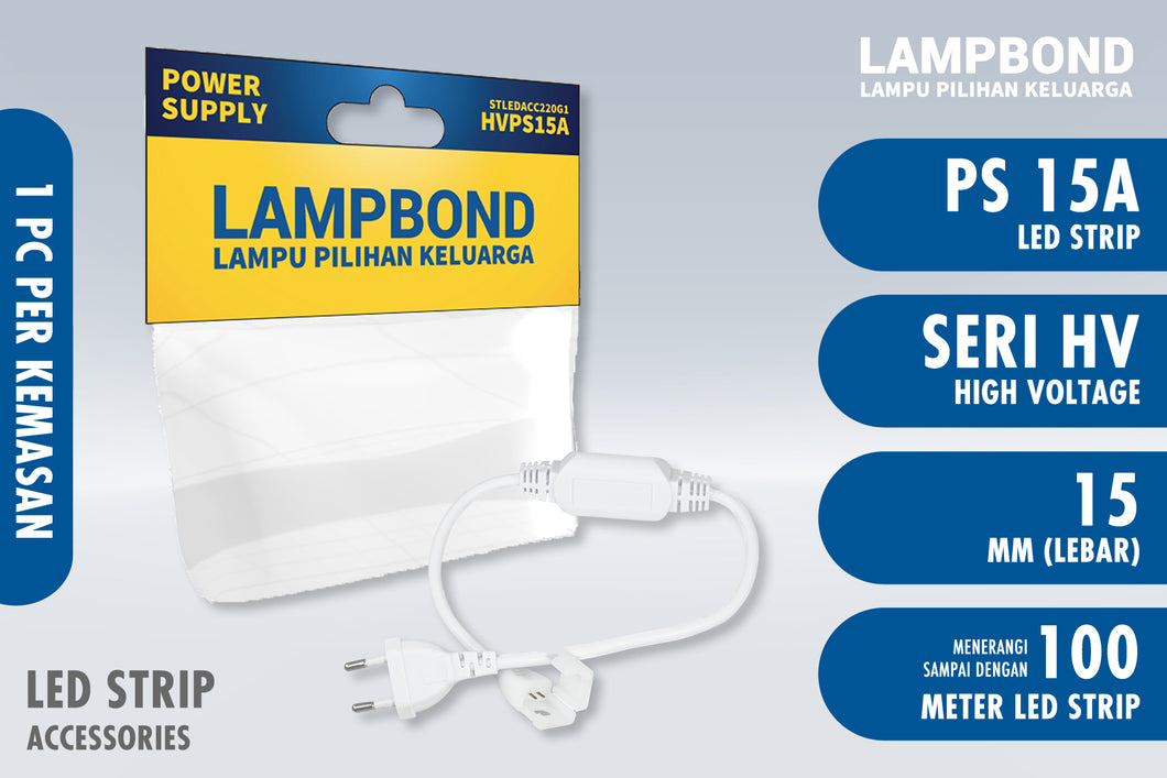 Lampbond® - Power Supply 15A - High Voltage